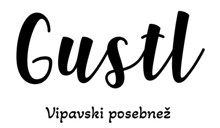 Gustl - Vipavski posebnež